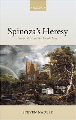 9780199268870 Spinozas Heresy : Immortality And The Jewish Mind