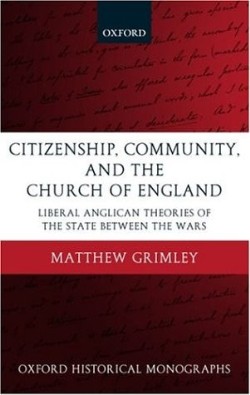 9780199270897 Citizenship Community And The Church Of England