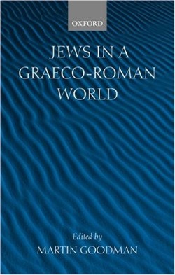 9780199271399 Jews In A Graeco Roman World