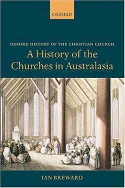 9780199275922 History Of The Churches In Australasia