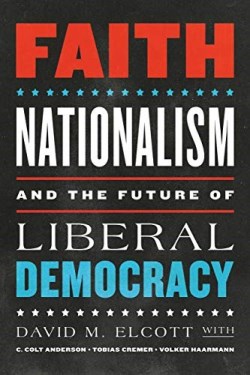 9780268200602 Faith Nationalism And The Future Of Liberal Democracy