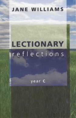 9780281055296 Lectionary Reflections Year C