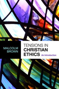 9780281058273 Tensions In Christian Ethics