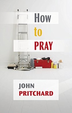 9780281064304 How To Pray (Reprinted)