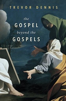 9780281075331 Gospel Beyond The Gospels (Student/Study Guide)