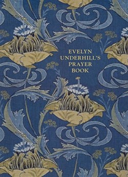 9780281078738 Evelyn Underhills Prayer Book
