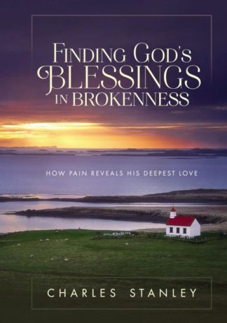 9780310084129 Finding Gods Blessings In Brokenness