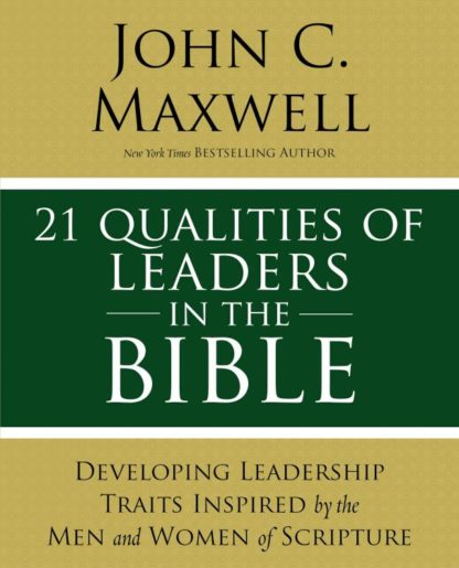 9780310086284 21 Qualities Of Leaders In The Bible