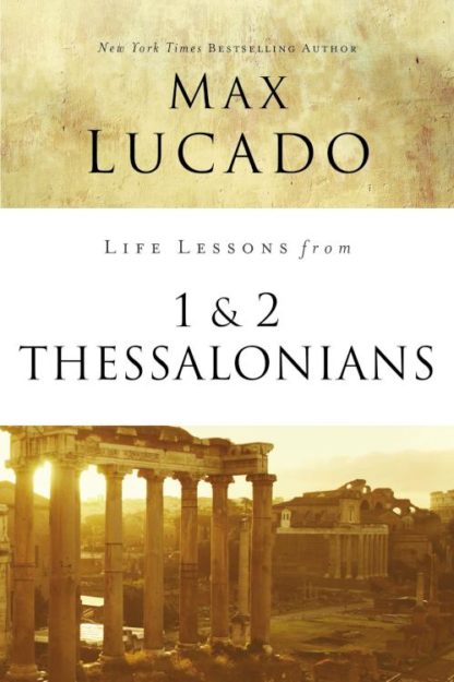 9780310086543 Life Lessons From 1 And 2 Thessalonians