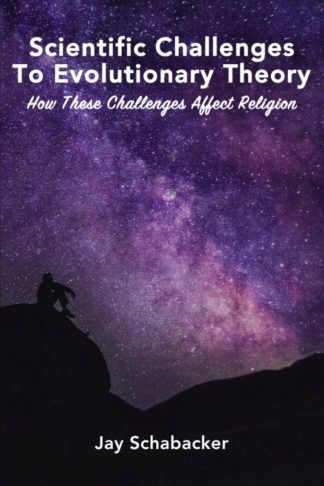 9780310103806 Scientific Challenges To Evolutionary Theory