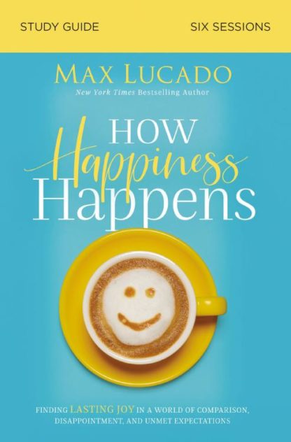 9780310105718 How Happiness Happens Study Guide (Student/Study Guide)