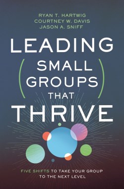 9780310106708 Leading Small Groups That Thrive