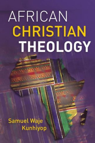 9780310107118 African Christian Theology