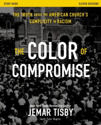 9780310114833 Color Of Compromise Study Guide (Student/Study Guide)