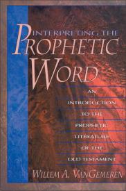 9780310211389 Interpreting The Prophetic Word
