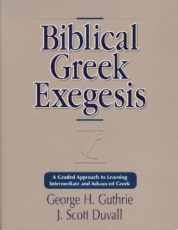9780310212461 Biblical Greek Exegesis