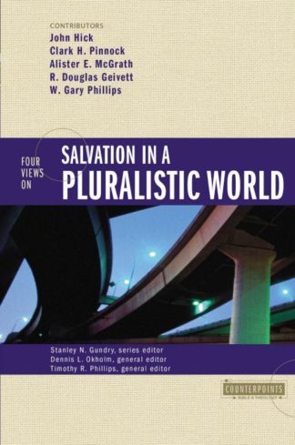 9780310212768 4 Views On Salvation In A Pluralistic World