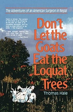 9780310213017 Dont Let The Goats Eat The Loquat Trees