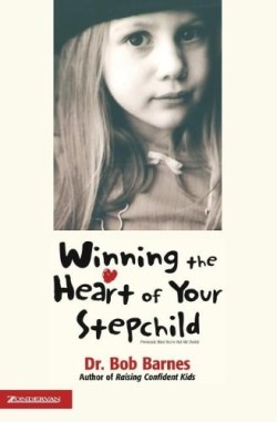 9780310218043 Winning The Heart Of Your Stepchild