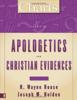9780310219378 Charts Of Apologetics And Christian Evidences