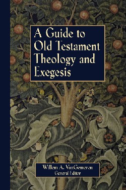 9780310231936 Guide To Old Testament Theology And Exegesis