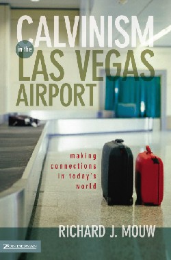 9780310231974 Calvinism In The Las Vegas Airport