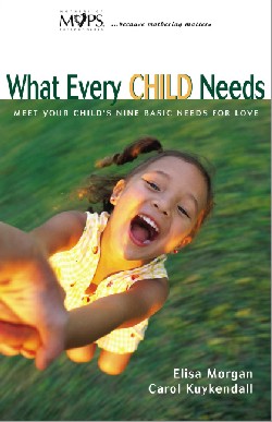 9780310232711 What Every Child Needs