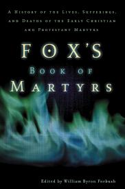 9780310243915 Foxs Book Of Martyrs