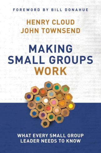 9780310250289 Making Small Groups Work