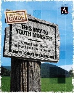 9780310255277 This Way To Youth Ministry Companion Guide