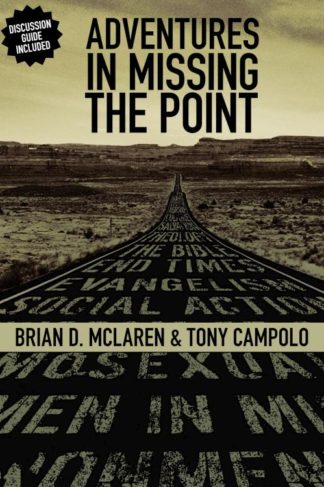 9780310267133 Adventures In Missing The Point