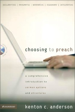 9780310267508 Choosing To Preach