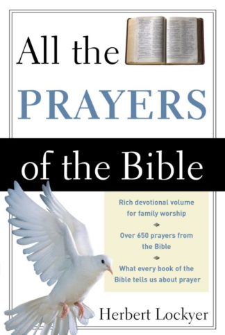 9780310281214 All The Prayers Of The Bible