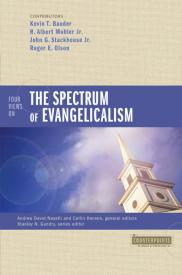 9780310293163 4 Views On The Spectrum Of Evangelicalism