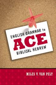 9780310318316 English Grammar To Ace Biblical Hebrew