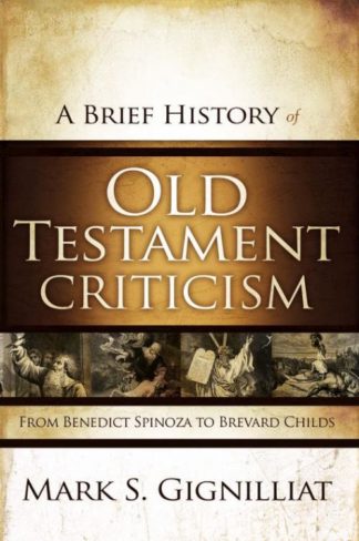 9780310325321 Brief History Of Old Testament Criticism