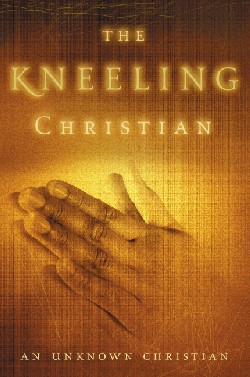 9780310334910 Kneeling Christian