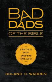 9780310337164 Bad Dads Of The Bible