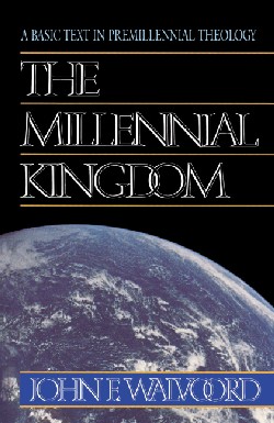 9780310340911 Millennial Kingdom : A Basic Text In Premillennial Theology