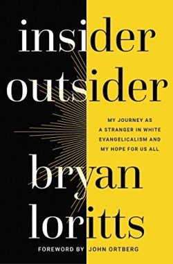 9780310345039 Insider Outsider : My Journey As A Stranger In White Evangelicalism And My