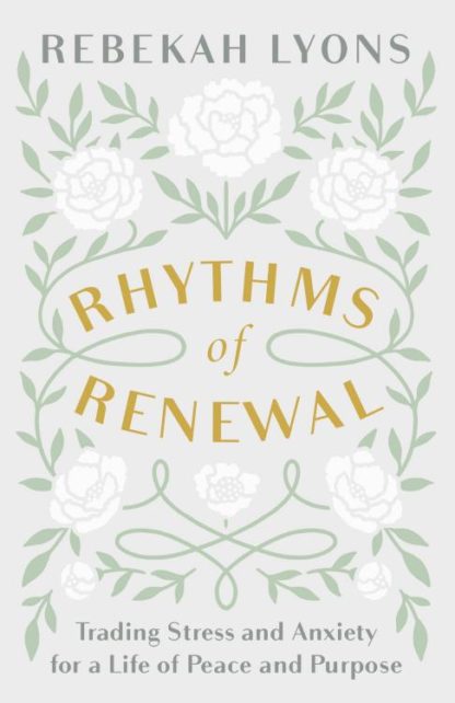 9780310356141 Rhythms Of Renewal