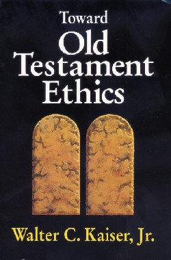 9780310371113 Toward Old Testament Ethics