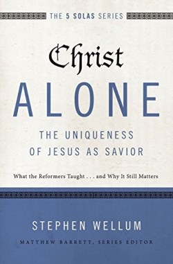 9780310515746 Christ Alone The Uniqueness Of Jesus As Savior
