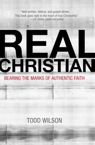 9780310515838 Real Christian : Bearing The Marks Of Authentic Faith