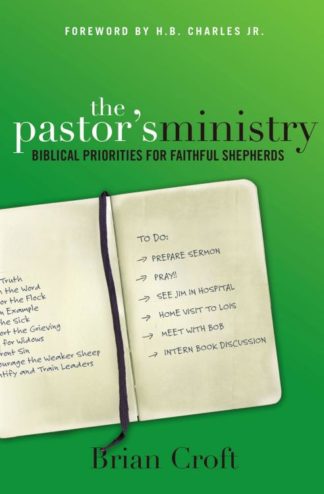 9780310516590 Pastors Ministry : Biblical Priorities For Faithful Shepherds
