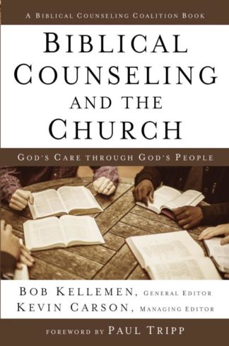 9780310520627 Biblical Counseling And The Church