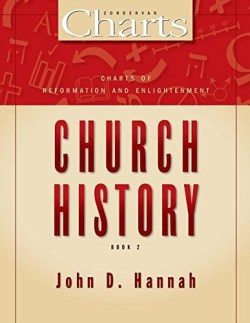 9780310526391 Charts Of Reformation And Enlightenment Church History