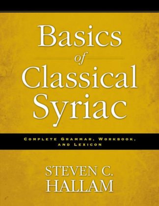 9780310527862 Basics Of Classical Syriac
