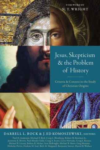 9780310534761 Jesus Skepticism And The Problem Of History