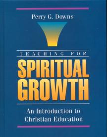 9780310593706 Teaching For Spiritual Growth
